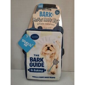 Bark Mutts Have List Kitchen Essentials Cookbook Guide To Baking Crinkle Dog Toy